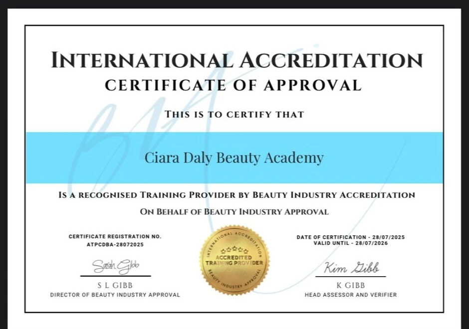 Ciara Daly Beauty Academy — International Accreditation Certificate of Approval, Beauty Industry Approval